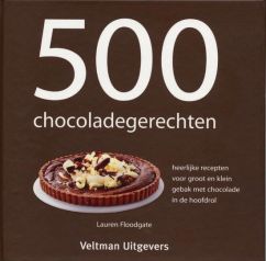 500 Chocoladegerechten