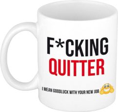 F*cking quitter beker